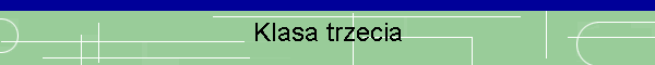 Klasa trzecia