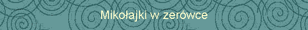 Mikoajki w zerwce